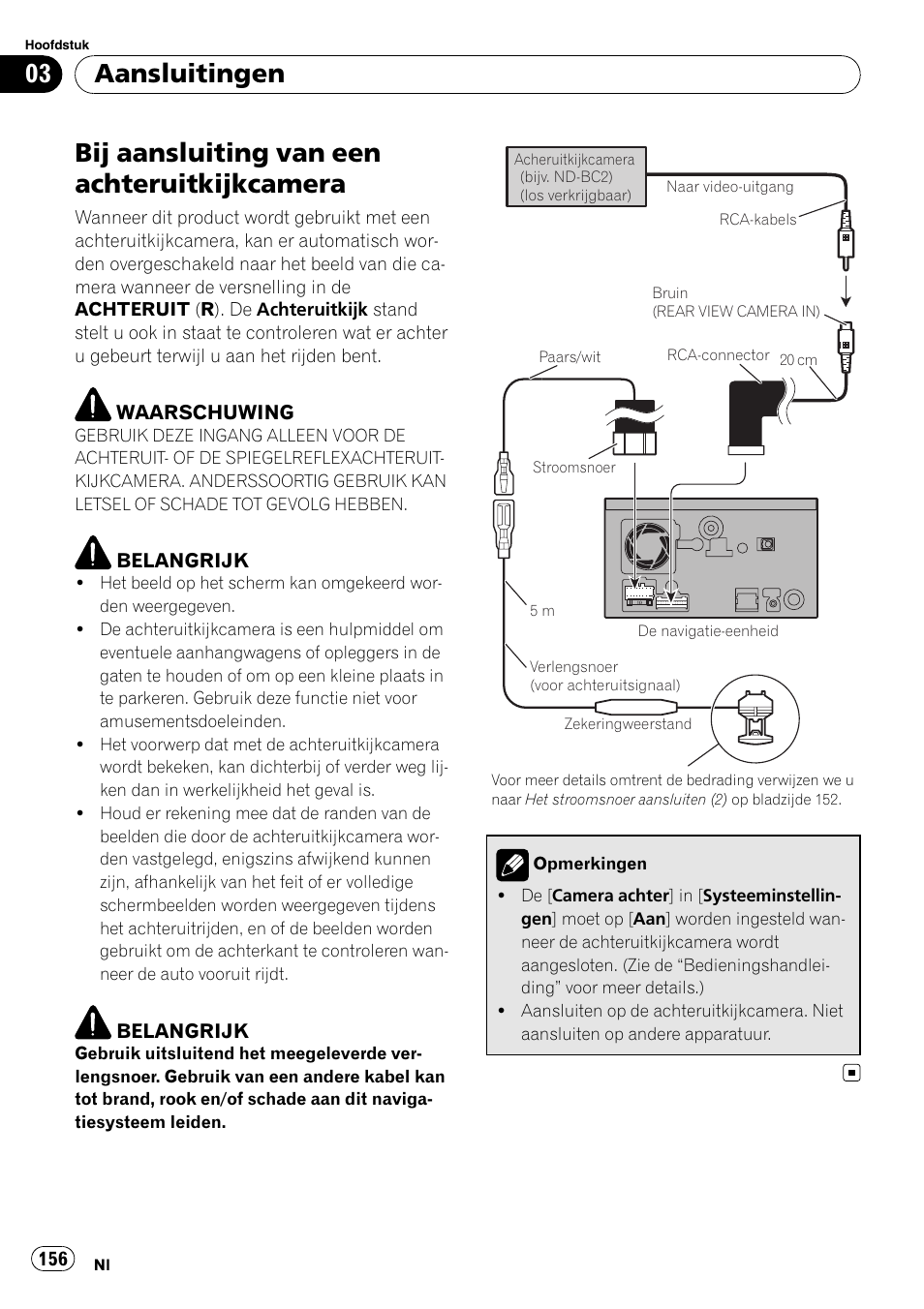 Bij aansluiting van een, Achteruitkijkcamera, Bij aansluiting van een achteruitkijkcamera | Aansluitingen | Pioneer AVIC-F710BT User Manual | Page 156 / 170