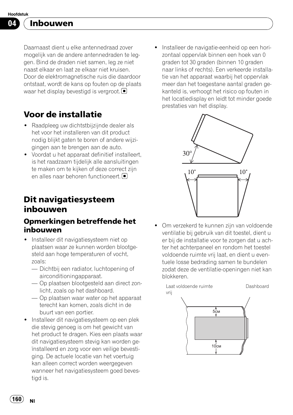 Voor de installatie, Dit navigatiesysteem inbouwen, Opmerkingen betreffende het | Inbouwen, Opmerkingen betreffende het inbouwen | Pioneer AVIC-F710BT User Manual | Page 160 / 170