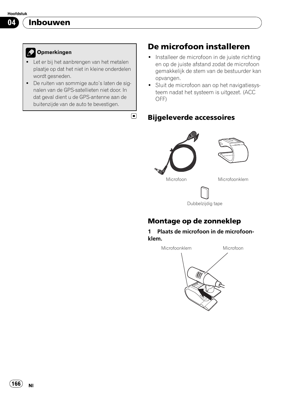 De microfoon installeren, Bijgeleverde accessoires 166, Montage op de zonneklep 166 | Inbouwen, Bijgeleverde accessoires, Montage op de zonneklep | Pioneer AVIC-F710BT User Manual | Page 166 / 170