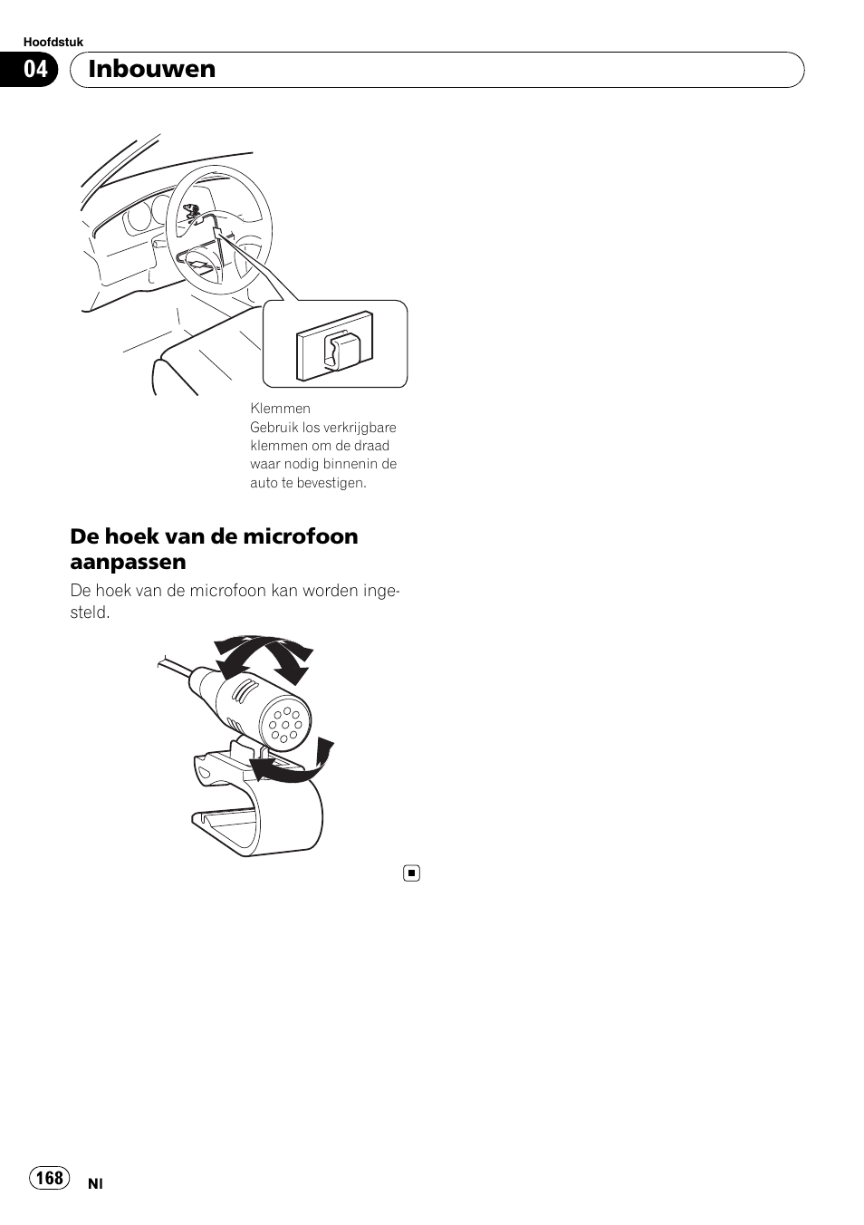 De hoek van de microfoon, Aanpassen, Inbouwen | Pioneer AVIC-F710BT User Manual | Page 168 / 170