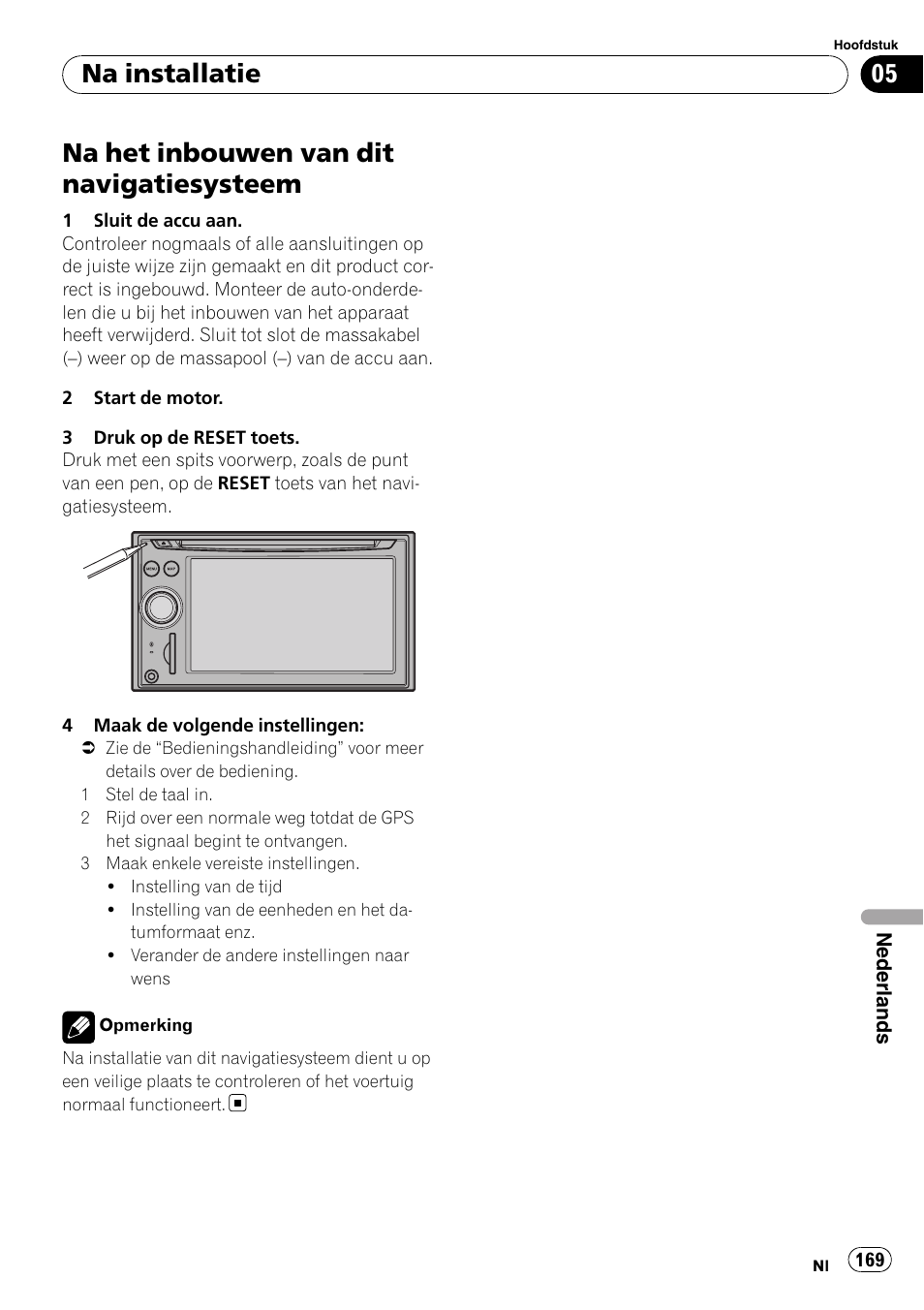 Na installatie na het inbouwen van dit, Navigatiesysteem, Na het inbouwen van dit navigatiesysteem | Na installatie | Pioneer AVIC-F710BT User Manual | Page 169 / 170
