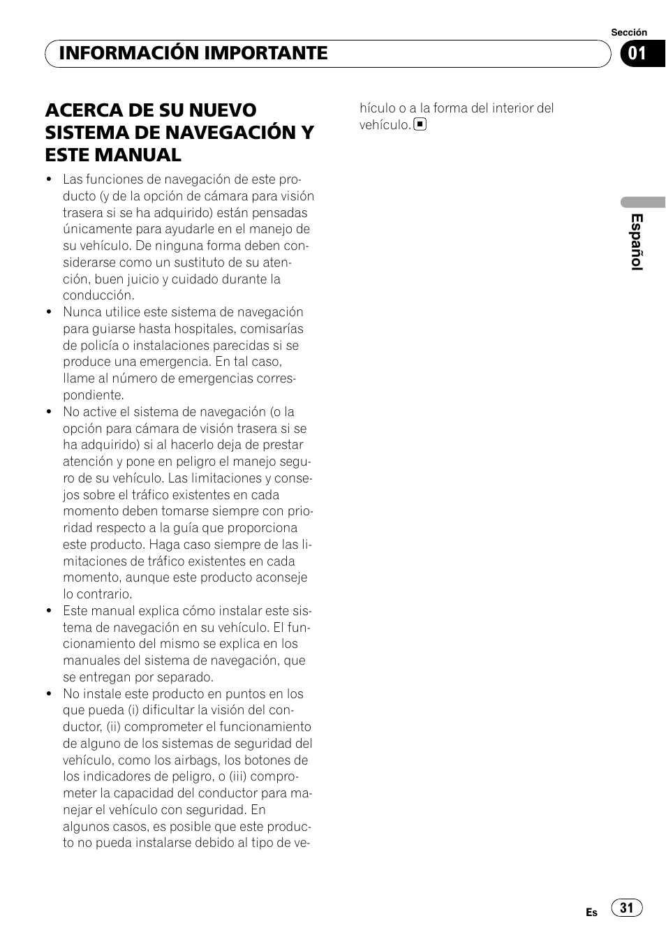Información importante, Acerca de su nuevo sistema de, Navegación y este manual | Pioneer AVIC-F710BT User Manual | Page 31 / 170