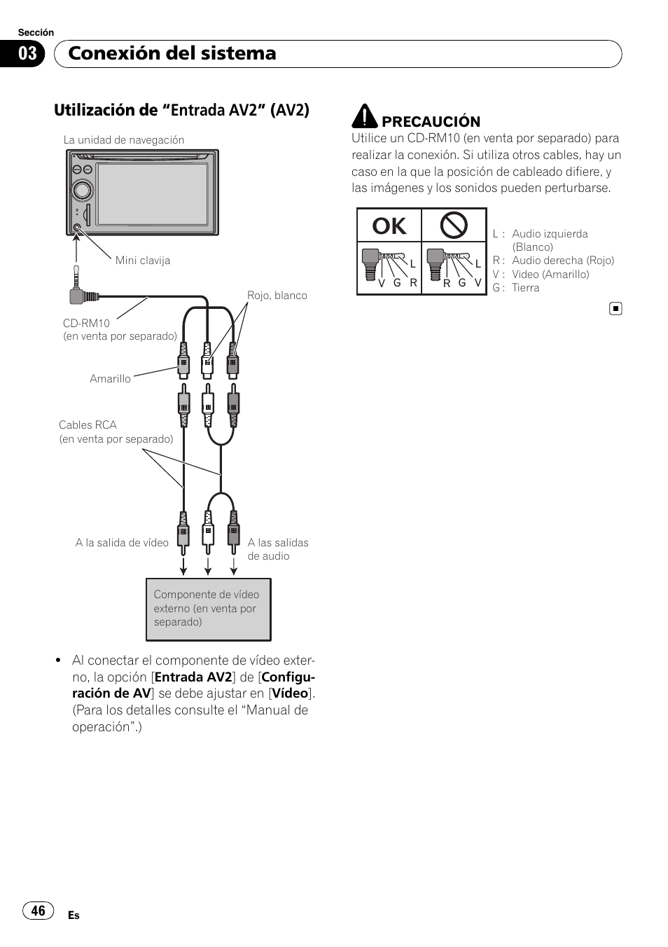 Utilización de “entrada av2” (av2) 46, Conexión del sistema, Utilización de “entrada av2” (av2) | Pioneer AVIC-F710BT User Manual | Page 46 / 170