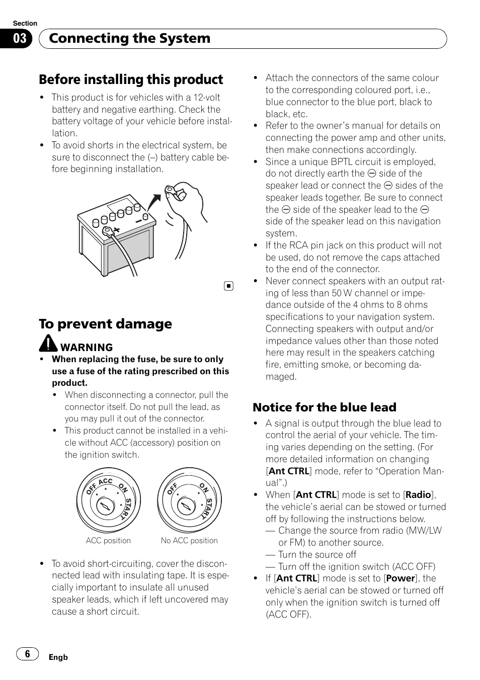 Before installing this product, To prevent damage, Notice for the blue lead 6 | Connecting the system, Notice for the blue lead | Pioneer AVIC-F710BT User Manual | Page 6 / 170