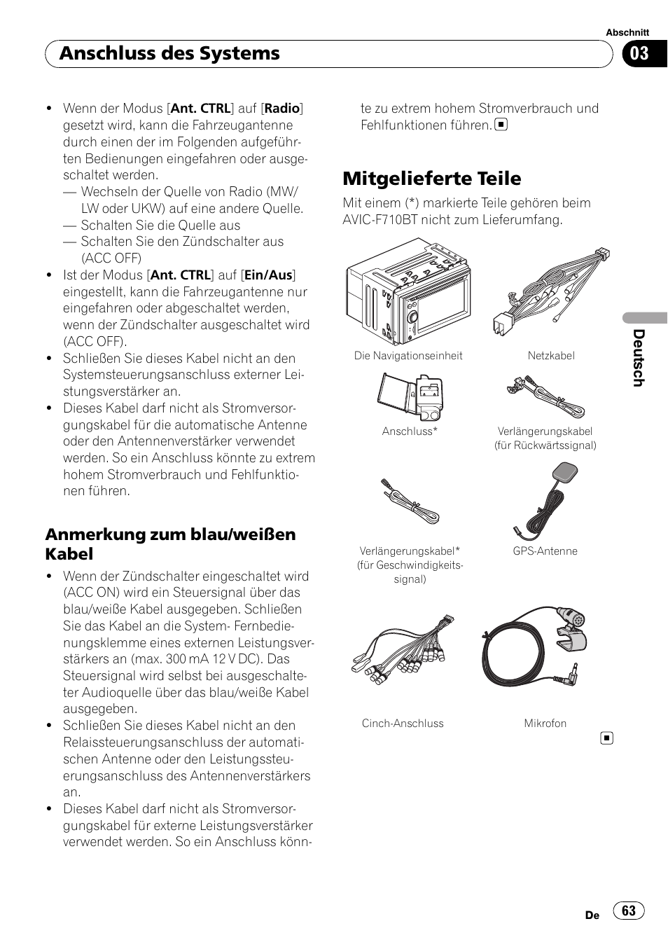 Anmerkung zum blau/weißen, Kabel, Mitgelieferte teile | Anschluss des systems, Anmerkung zum blau/weißen kabel | Pioneer AVIC-F710BT User Manual | Page 63 / 170