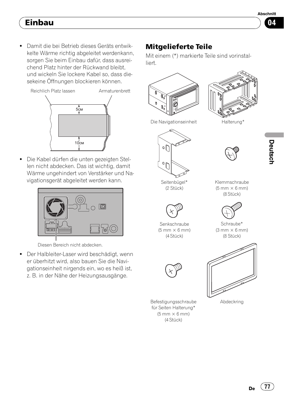 Mitgelieferte teile 77, Einbau, Mitgelieferte teile | Deutsch | Pioneer AVIC-F710BT User Manual | Page 77 / 170