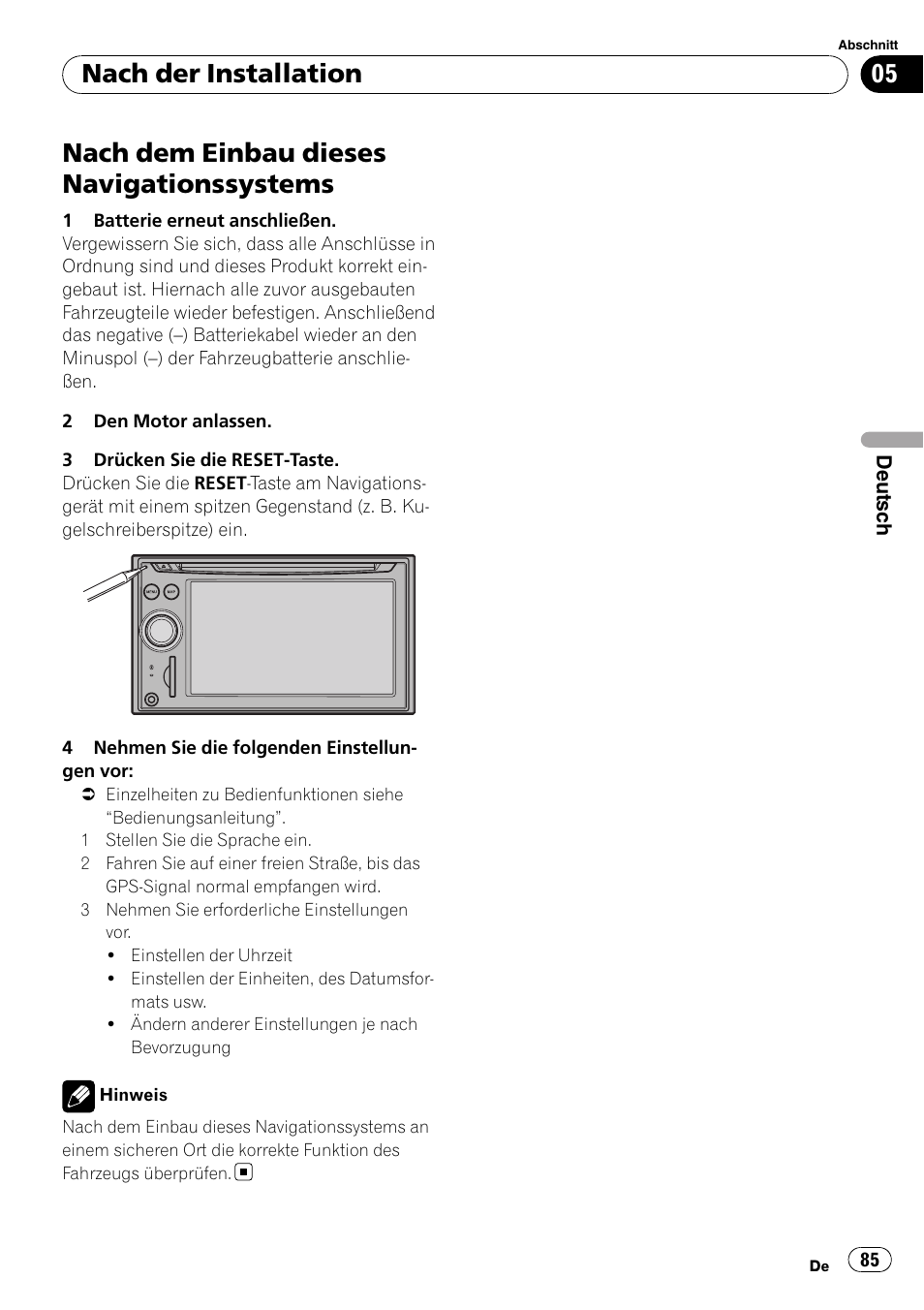 Nach der installation nach dem einbau dieses, Navigationssystems, Nach dem einbau dieses navigationssystems | Nach der installation | Pioneer AVIC-F710BT User Manual | Page 85 / 170