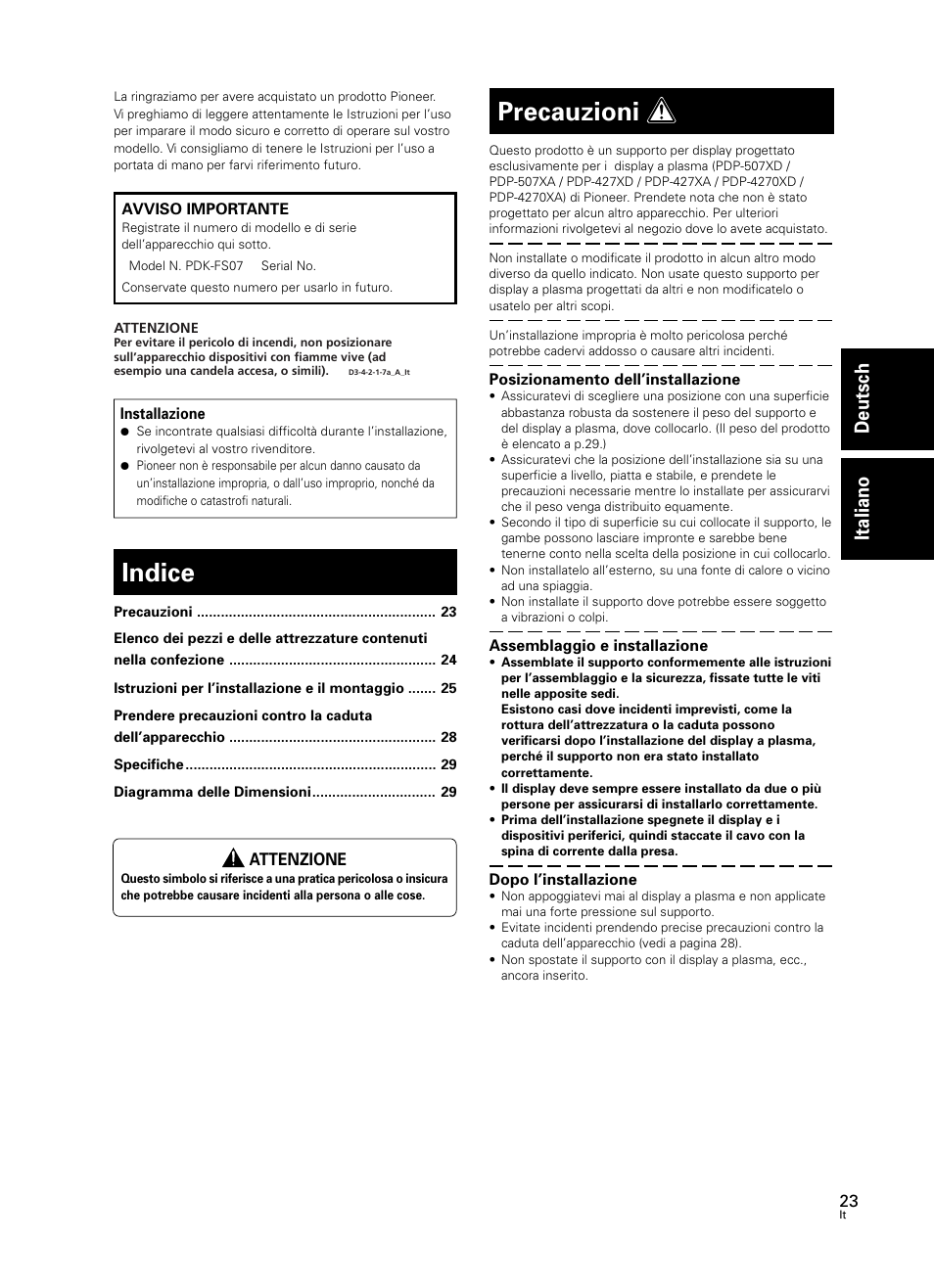Istruzioni per l’uso, Indice, Precauzioni | Deutsch italiano | Pioneer PDK-FS07 User Manual | Page 23 / 44