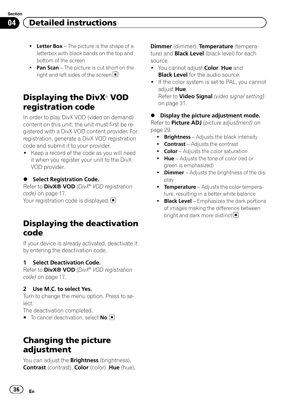 Displaying the divx, Â vod registration, Code | Displaying the deactivation code, Changing the picture adjustment, Vod registration code, 04 detailed instructions | Pioneer MVH-8200BT User Manual | Page 36 / 48