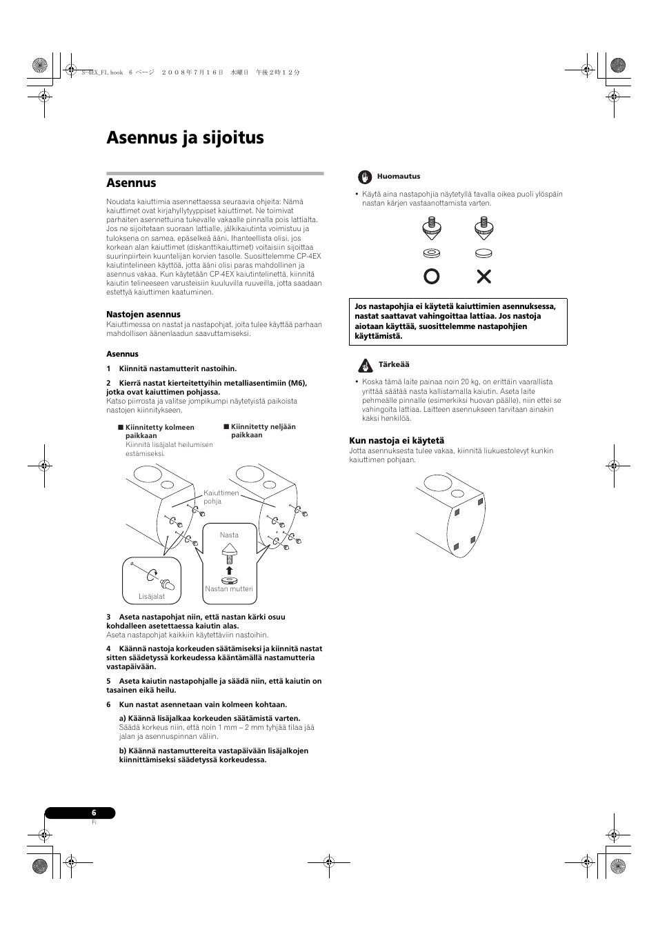 Asennus, Nastojen asennus, Kun nastoja ei käytetä | Asennus ja sijoitus | Pioneer S-4EX-W User Manual | Page 106 / 132