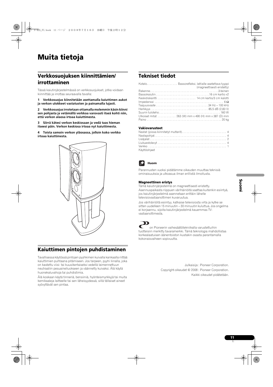 Verkkosuojuksen kiinnittämien/irrottaminen, Kaiuttimen pintojen puhdistaminen, Tekniset tiedot | Muita tietoja, Verkkosuojuksen kiinnittämien/ irrottaminen | Pioneer S-4EX-W User Manual | Page 111 / 132