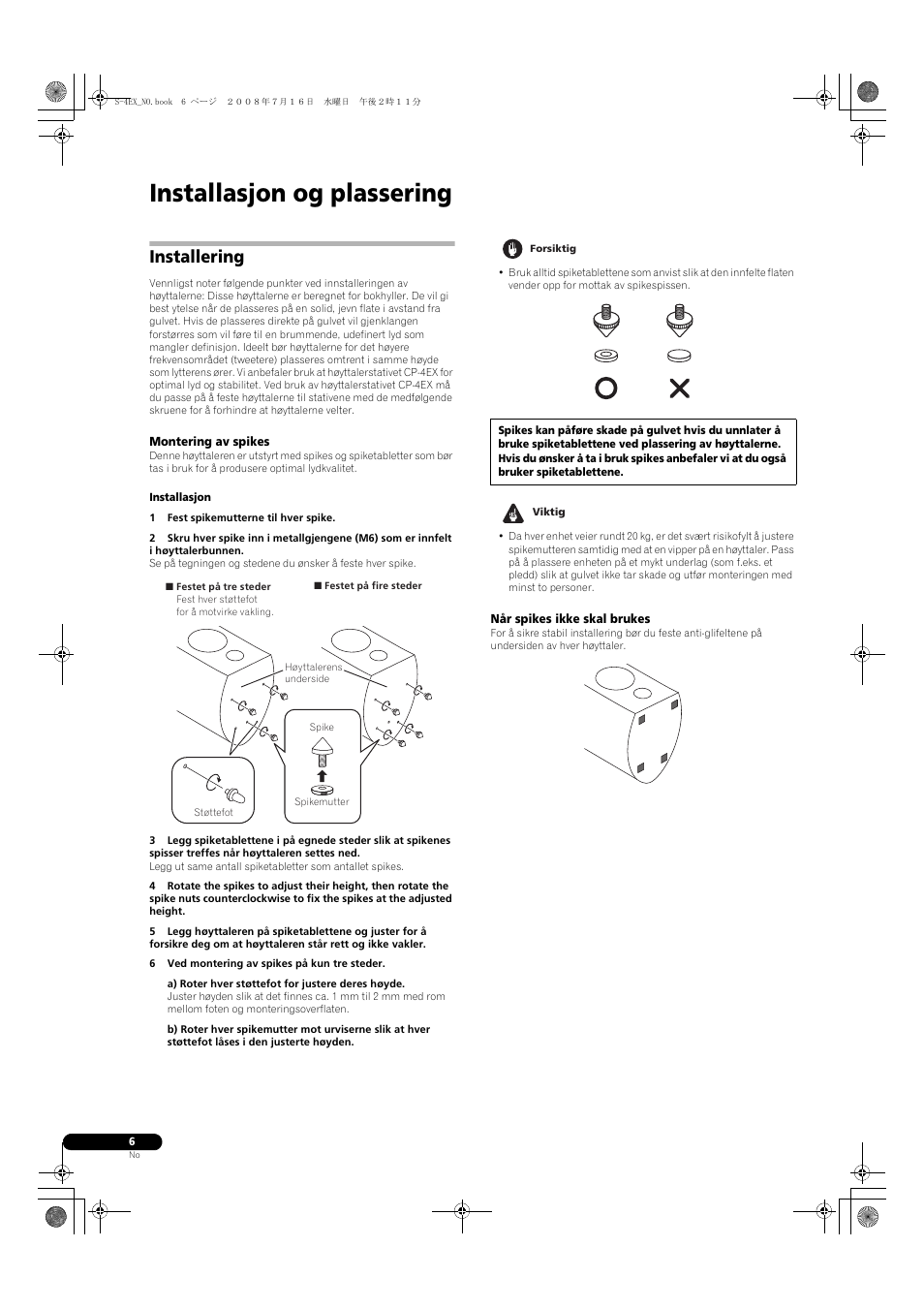 Installering, Montering av spikes, Når spikes ikke skal brukes | Installasjon og plassering | Pioneer S-4EX-W User Manual | Page 96 / 132