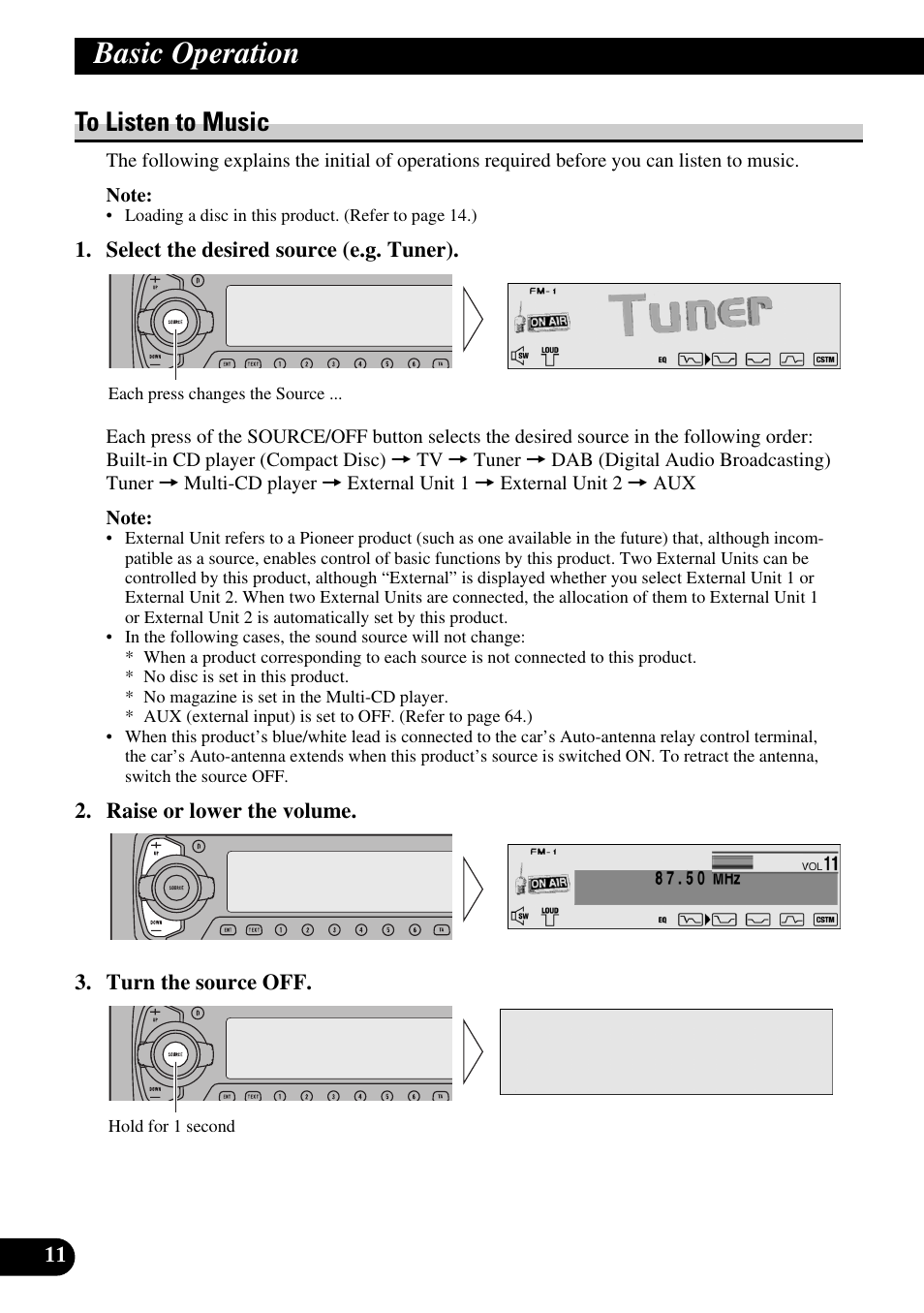 Basic operation, To listen to music | Pioneer DEH-P90DAB User Manual | Page 12 / 148