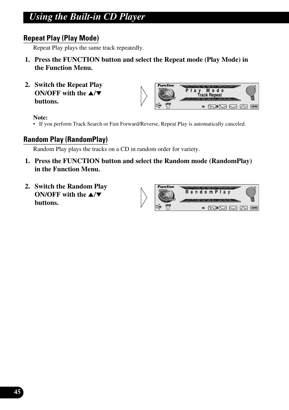 Using the built-in cd player, Repeat play (play mode), Random play (randomplay) | Pioneer DEH-P90DAB User Manual | Page 46 / 148