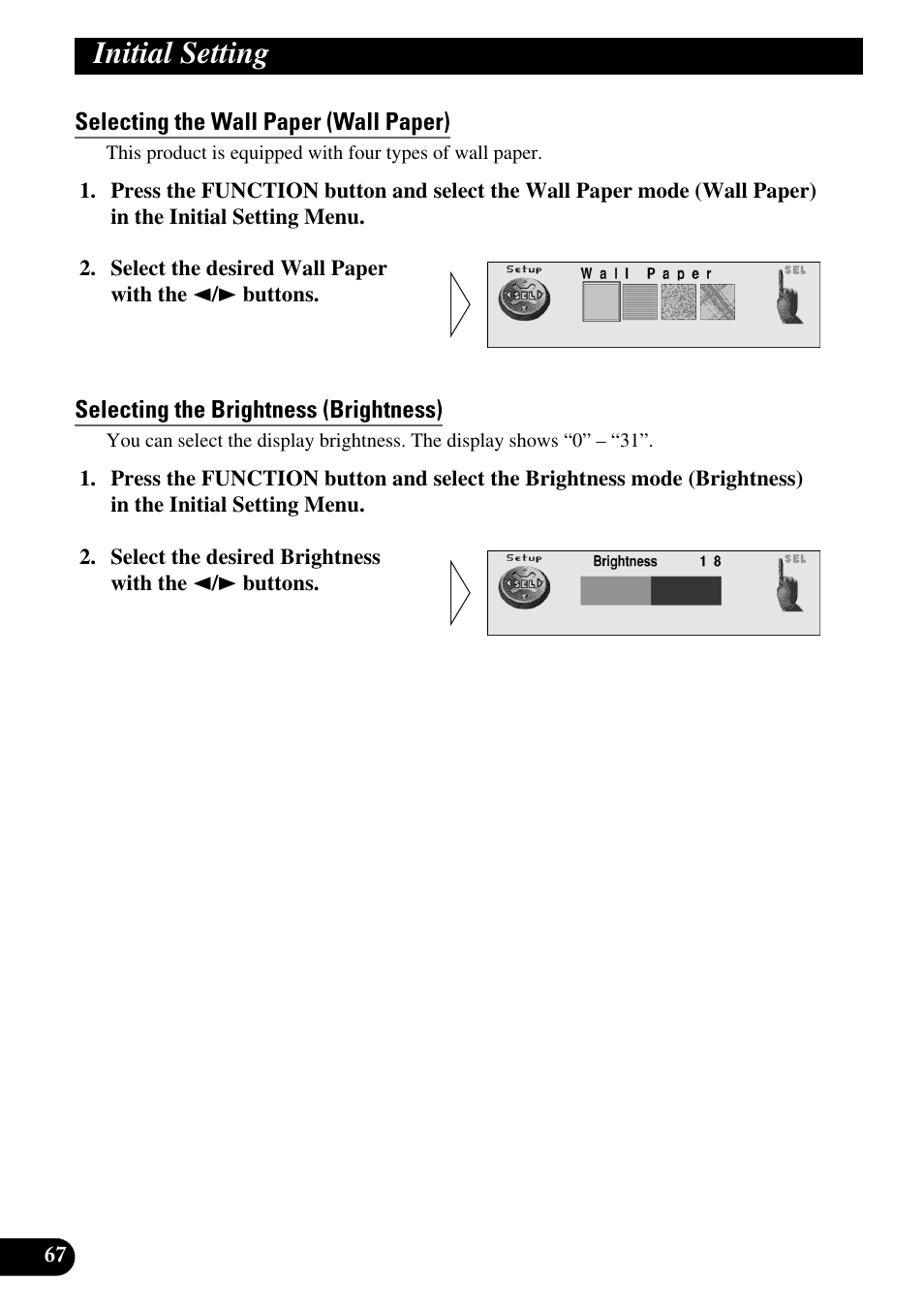 Selecting the wall paper (wall paper), Selecting the brightness (brightness), Initial setting | Pioneer DEH-P90DAB User Manual | Page 68 / 148