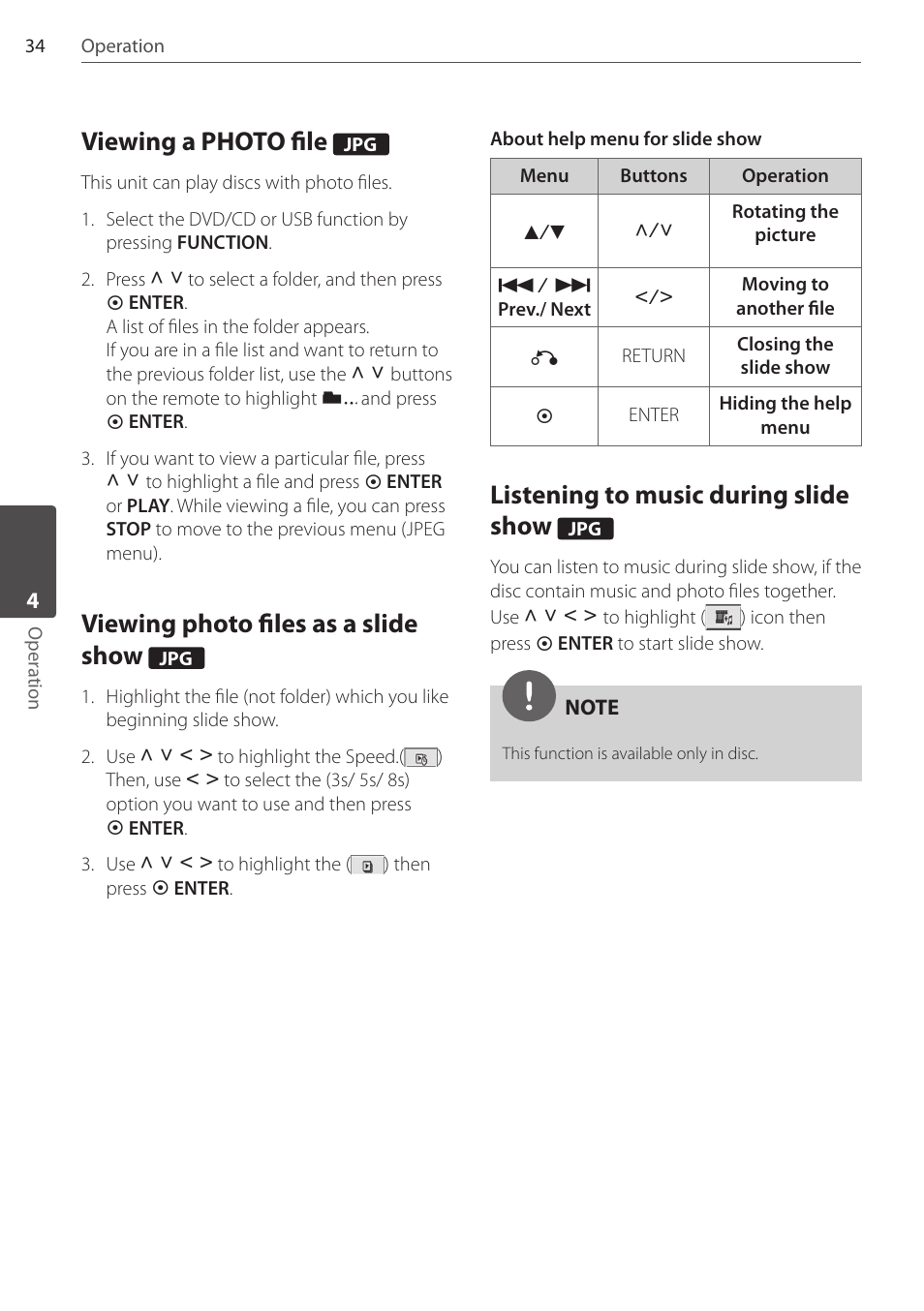 Viewing a photo file, Viewing photo files as a slide show, Listening to music during slide show | Pioneer DCS-FS303K User Manual | Page 34 / 48