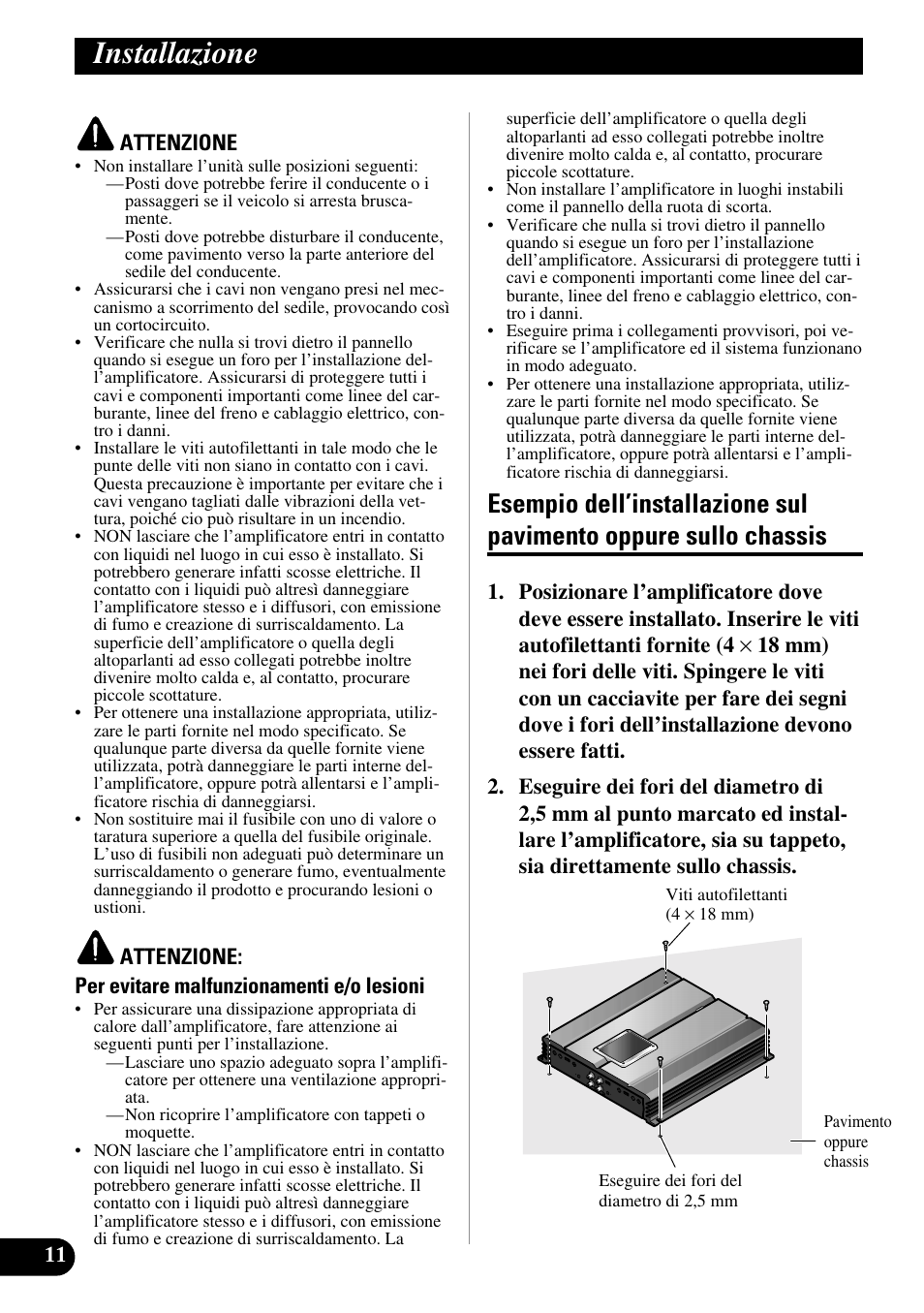 Installazione, Esempio dell’installazione sul pavimento, Oppure sullo chassis | Pioneer PRS-A700 User Manual | Page 60 / 74