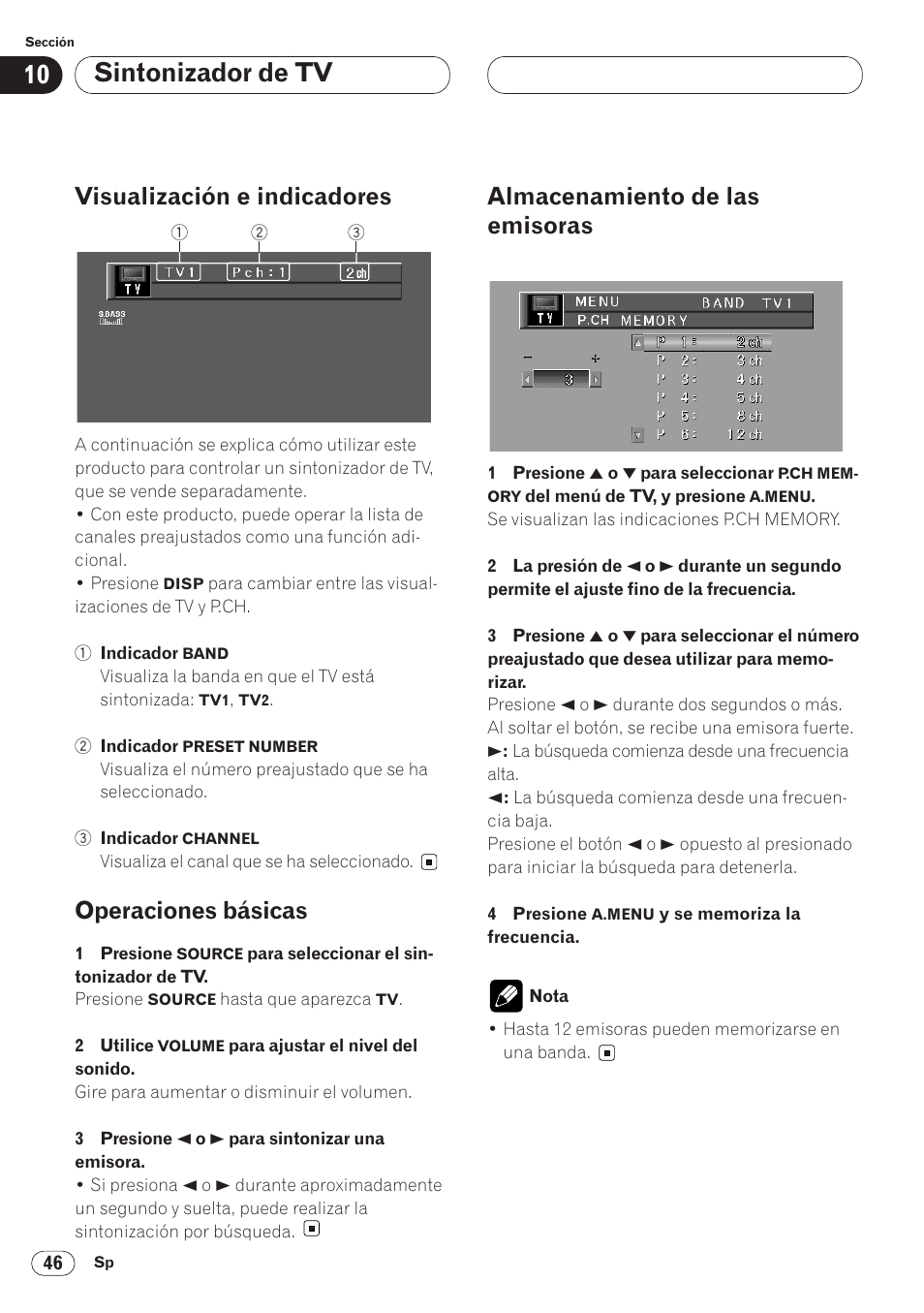 Sintonizador de tv, Visualización e indicadores, Operaciones básicas | Almacenamiento de las emisoras | Pioneer AVH-P6400CD User Manual | Page 120 / 224