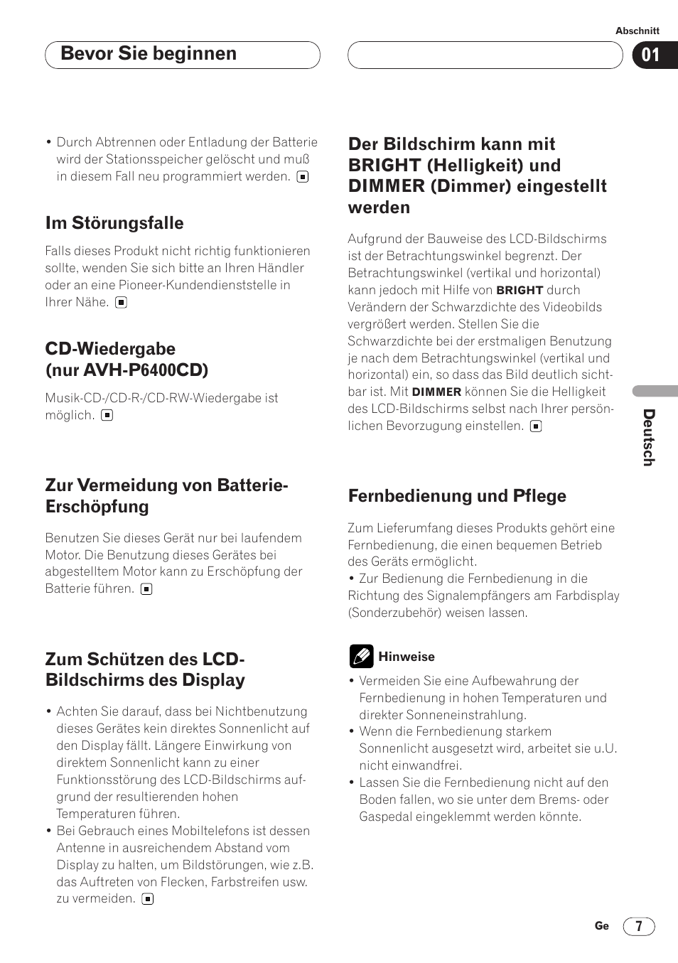 Im störungsfalle 7 cd-wiedergabe, Nur avh-p6400cd) 7, Display 7 | Der bildschirm kann mit bright (helligkeit), Und dimmer (dimmer) eingestellt werden 7, Fernbedienung und pflege 7, Bevor sie beginnen, Im störungsfalle, Cd-wiedergabe (nur avh-p6400cd), Zur vermeidung von batterie- erschöpfung | Pioneer AVH-P6400CD User Manual | Page 155 / 224