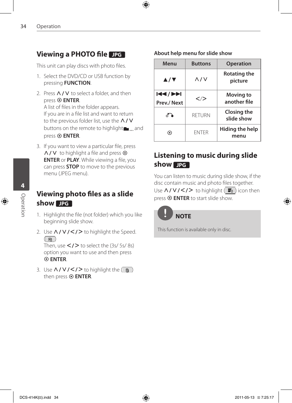 Viewing a photo file, Viewing photo files as a slide show, Listening to music during slide | Show, Listening to music during slide show | Pioneer DCS-414K User Manual | Page 34 / 48