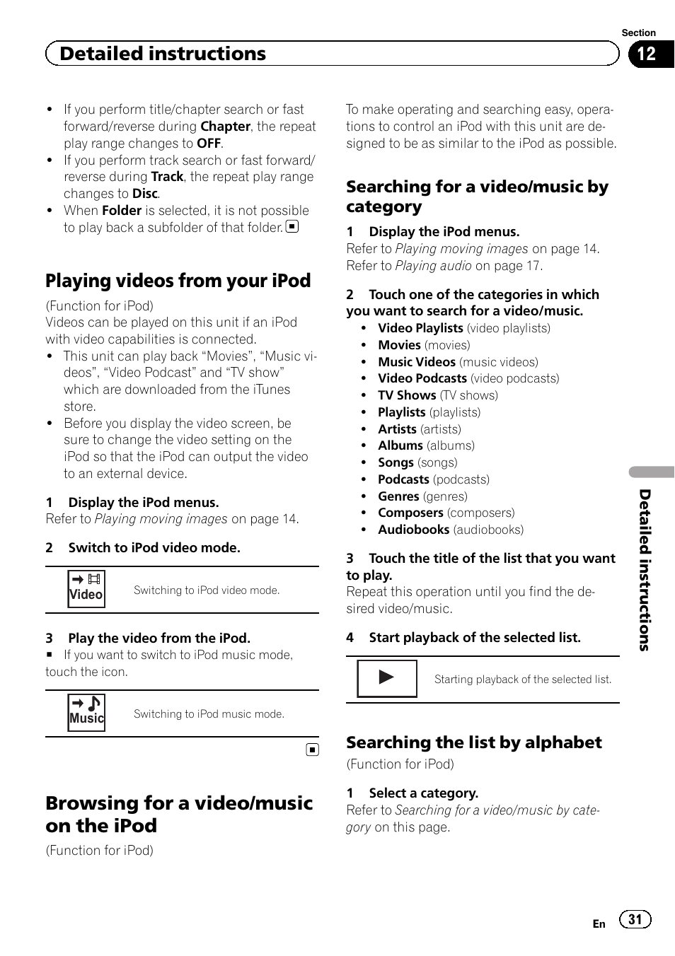 Playing videos from your ipod, Browsing for a video/music on the ipod, Detailed instructions | Searching for a video/music by category, Searching the list by alphabet | Pioneer AVH-3300BT User Manual | Page 31 / 96