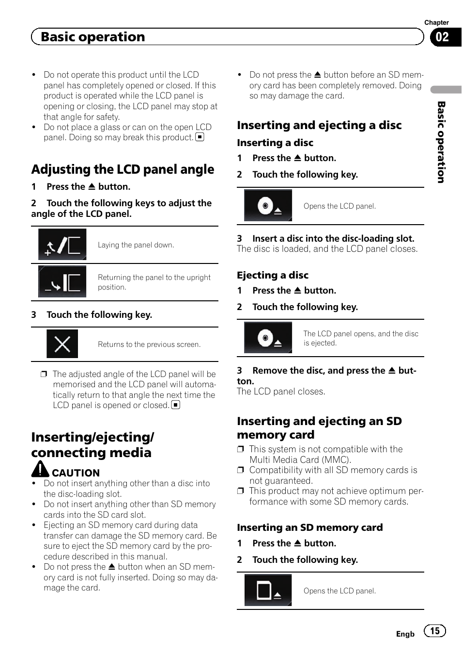 Adjusting the lcd panel angle, Inserting/ejecting/connecting media, Inserting and ejecting a disc 15 | Inserting and ejecting an sd memory, Card, Inserting and ejecting, Inserting/ejecting/ connecting media, Basic operation, Inserting and ejecting a disc | Pioneer AVH-X8600BT User Manual | Page 15 / 156