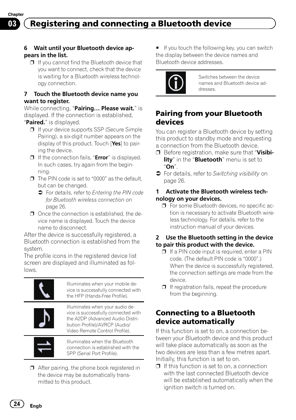 Pairing from your bluetooth, Devices, Connecting to a bluetooth device | Automatically, 03 registering and connecting a bluetooth device, Pairing from your bluetooth devices, Connecting to a bluetooth device automatically | Pioneer AVH-X8600BT User Manual | Page 24 / 156