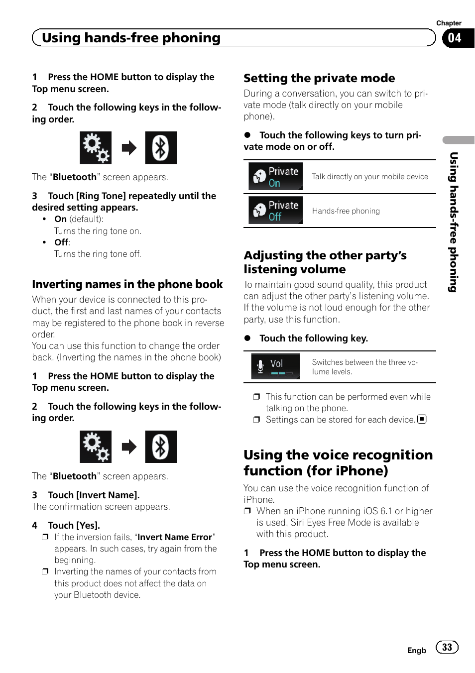 Inverting names in the phone book 33, Setting the private mode 33, Adjusting the other party’s listening | Volume, Using the voice recognition function (for, Iphone), Using the voice re, Using the voice recognition function (for iphone), Using hands-free phoning, Inverting names in the phone book | Pioneer AVH-X8600BT User Manual | Page 33 / 156