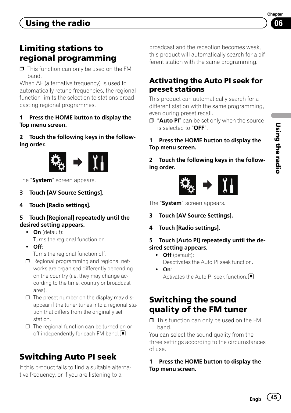 Limiting stations to regional, Programming, Switching auto pi seek | Activating the auto pi seek for preset, Stations, Switching the sound quality of the fm, Tuner, Limiting stations to regional programming, Switching the sound quality of the fm tuner, Using the radio | Pioneer AVH-X8600BT User Manual | Page 45 / 156