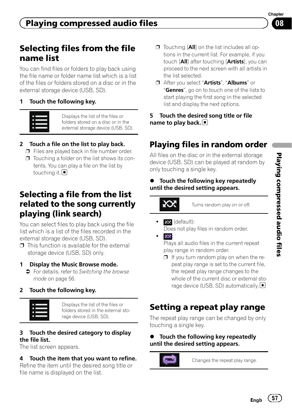 Selecting files from the file name list, Selecting a file from the list related to the, Song currently playing (link search) | Playing files in random order, Setting a repeat play range, Selecting files from, Selecting a file from, Playing files in ran, Setting a repeat play, Playing compressed audio files | Pioneer AVH-X8600BT User Manual | Page 57 / 156