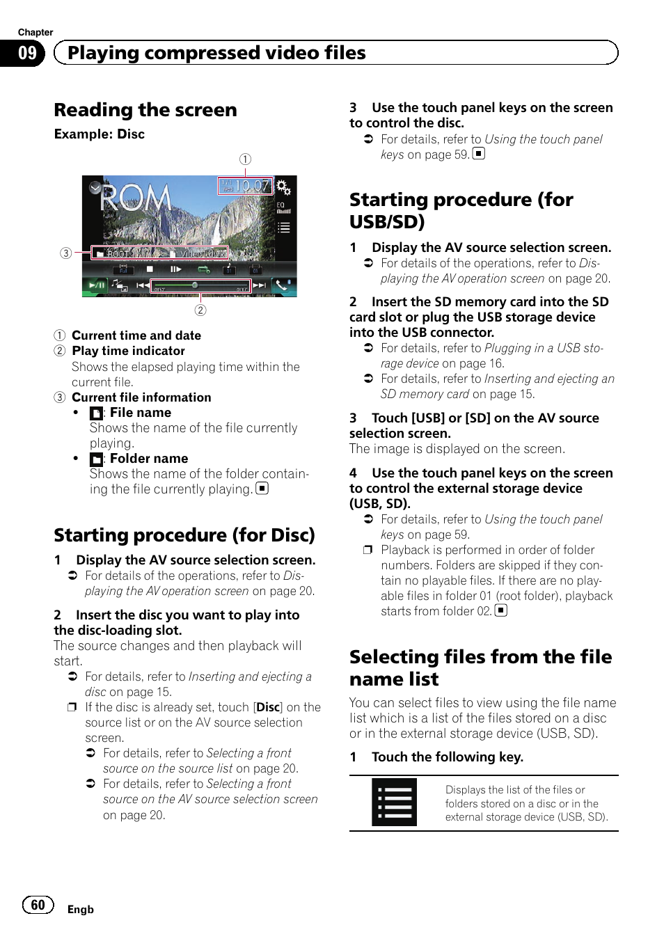 Reading the screen, Starting procedure (for disc), Starting procedure (for usb/sd) | Selecting files from the file name list, Selecting files from, 09 playing compressed video files | Pioneer AVH-X8600BT User Manual | Page 60 / 156