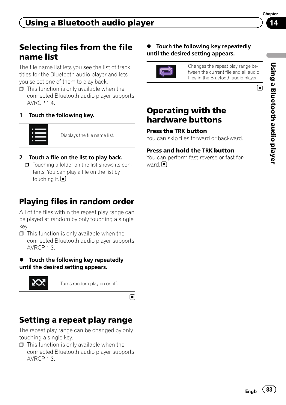 Selecting files from the file name list, Playing files in random order, Setting a repeat play range | Operating with the hardware buttons, Selecting files from, Playing files in ran, Setting a repeat play, Using a bluetooth audio player | Pioneer AVH-X8600BT User Manual | Page 83 / 156