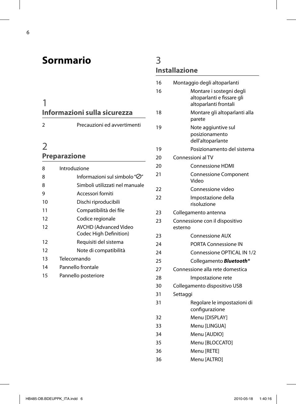 Sornmario 1, Informazioni sulla sicurezza, Preparazione | Installazione | Pioneer BCS-FS505 User Manual | Page 216 / 424