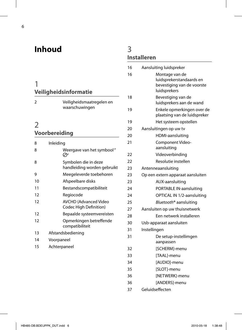 Inhoud 1, Veiligheidsinformatie, Voorbereiding | Installeren | Pioneer BCS-FS505 User Manual | Page 356 / 424