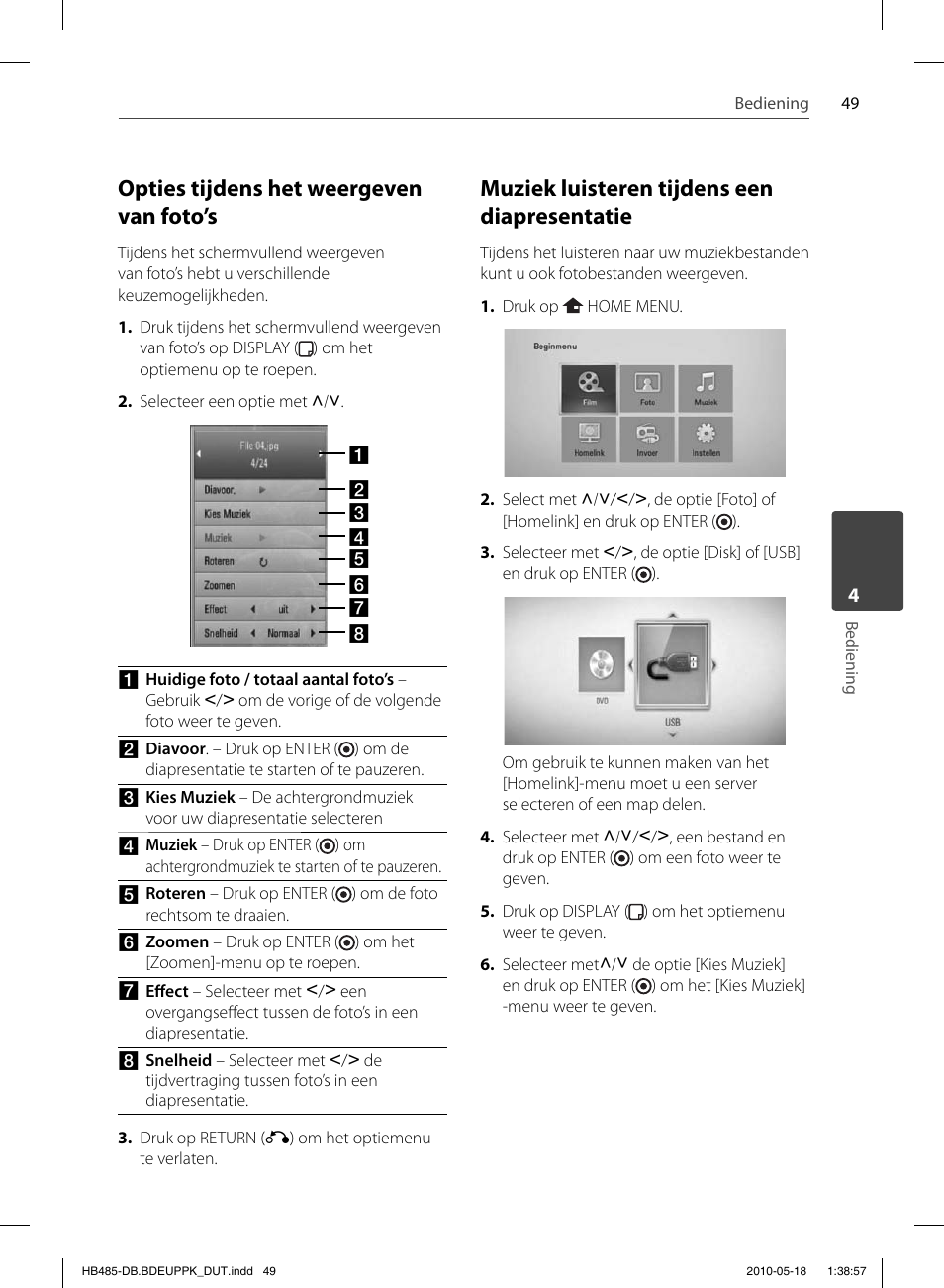 Opties tijdens het weergeven van foto’s, Muziek luisteren tijdens een diapresentatie | Pioneer BCS-FS505 User Manual | Page 399 / 424