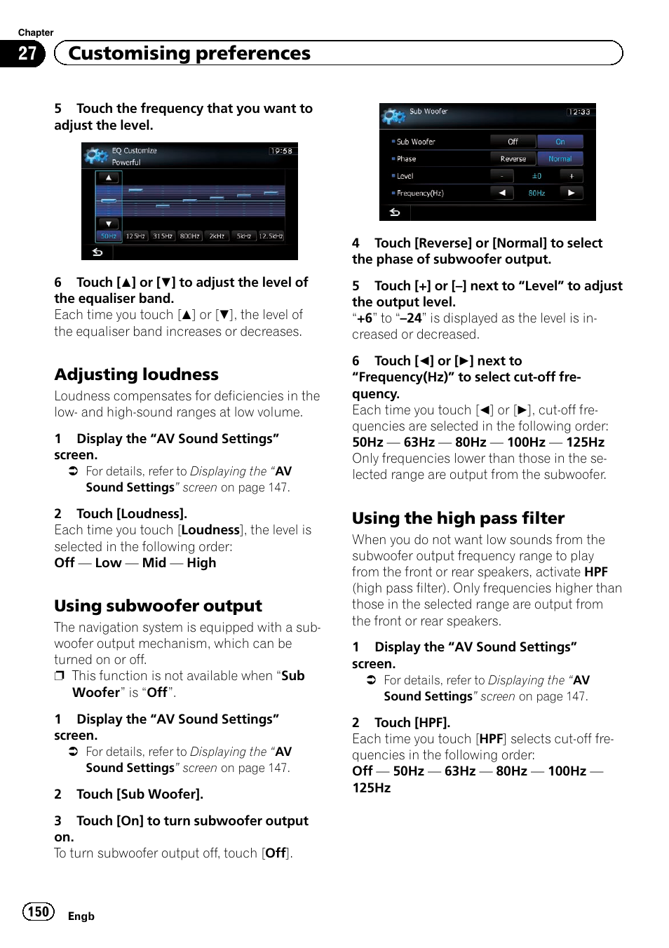 Adjusting loudness 150, Using subwoofer output 150, Using the high pass filter 150 | 27 customising preferences, Adjusting loudness, Using subwoofer output, Using the high pass filter | Pioneer AVIC-F920BT User Manual | Page 150 / 200