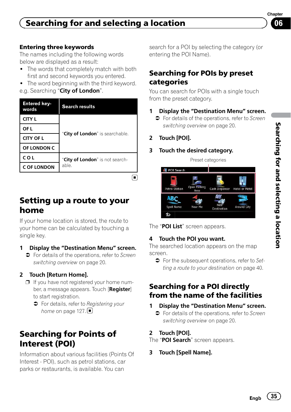 Setting up a route to your home, Searching for points of interest (poi), Searching for pois by preset | Categories, Searching for a poi directly from the, Name of the facilities, Searching for and selecting a location, Searching for pois by preset categories | Pioneer AVIC-F920BT User Manual | Page 35 / 200