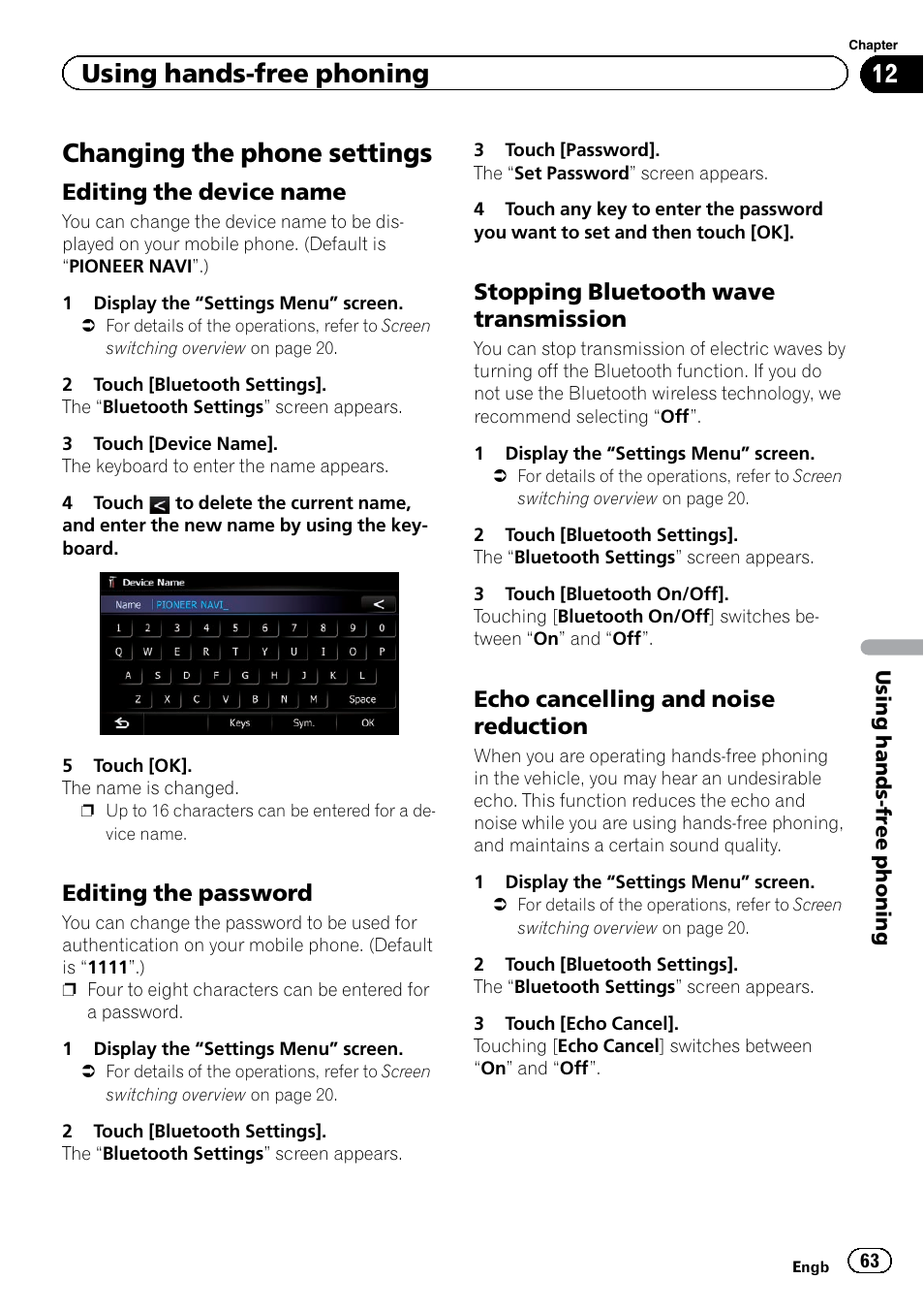 Changing the phone settings, Editing the device name 63, Editing the password 63 | Stopping bluetooth wave, Transmission, Echo cancelling and noise, Reduction, Using hands-free phoning, Editing the device name, Editing the password | Pioneer AVIC-F920BT User Manual | Page 63 / 200