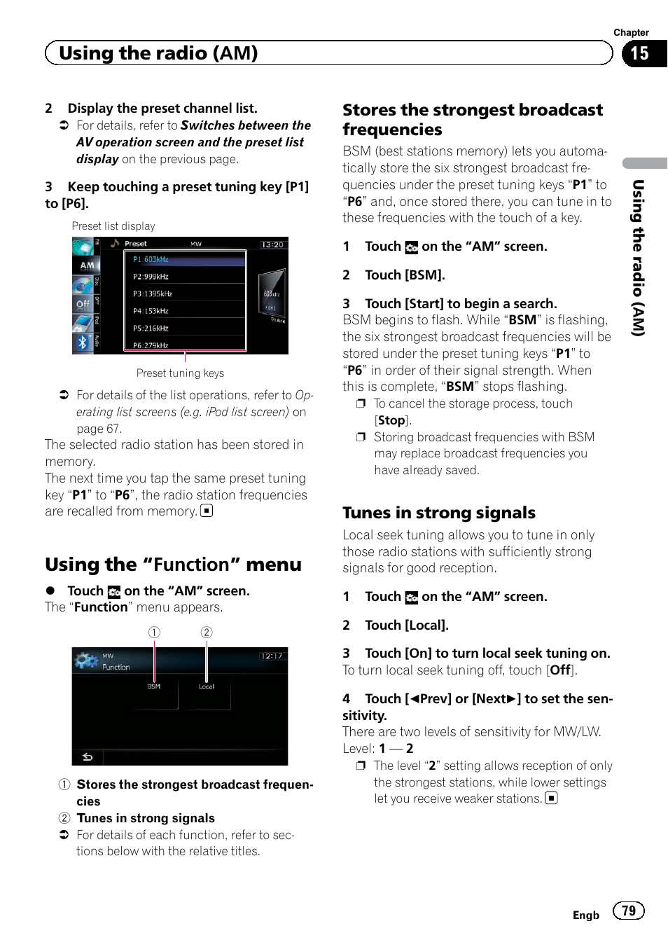 Using the, Function” menu 79, Stores the strongest broadcast | Frequencies, Tunes in strong signals 79, Using the “function” menu, Using the radio (am), Stores the strongest broadcast frequencies, Tunes in strong signals | Pioneer AVIC-F920BT User Manual | Page 79 / 200