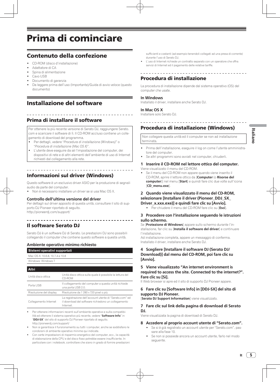 Prima di cominciare, Contenuto della confezione, Installazione del software | Prima di installare il software, Informazioni sul driver (windows), Il software serato dj, Procedura di installazione, Procedura di installazione (windows) | Pioneer DDJ-SX User Manual | Page 59 / 148