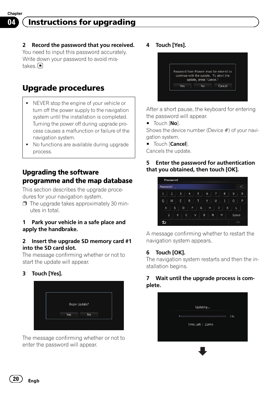 Upgrade procedures, Upgrading the software programme, And the map database | 04 instructions for upgrading | Pioneer CNSD-110FM User Manual | Page 20 / 32