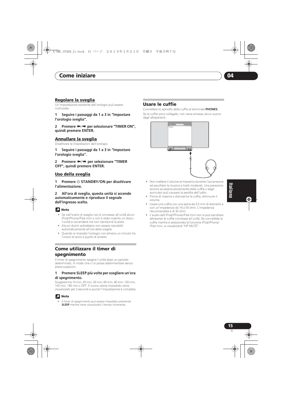 Regolare la sveglia, Annullare la sveglia, Uso della sveglia | Come utilizzare il timer di spegnimento, Usare le cuffie, Come iniziare 04 | Pioneer X-SMC00 User Manual | Page 123 / 256