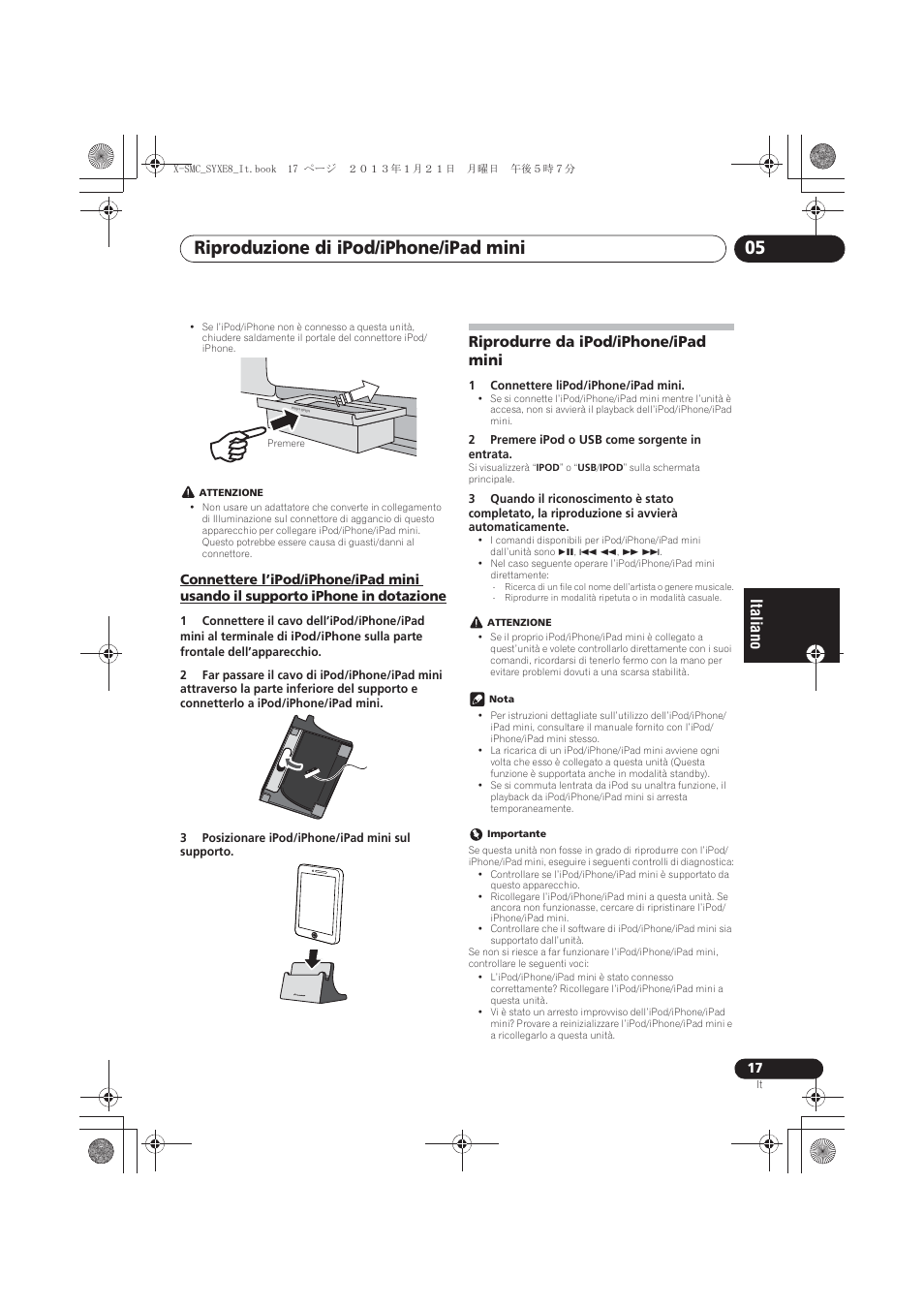 Iphone in dotazione, Riprodurre da ipod/iphone/ipad mini, Riproduzione di ipod/iphone/ipad mini 05 | Pioneer X-SMC00 User Manual | Page 125 / 256