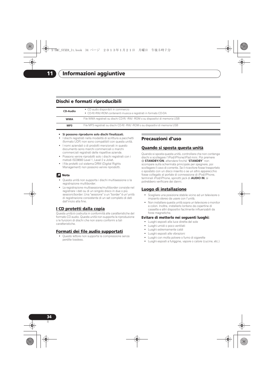 Dischi e formati riproducibili, I cd protetti dalla copia, Formati dei file audio supportati | Precauzioni d’uso, Quando si sposta questa unità, Luogo di installazione, Informazioni aggiuntive 11 | Pioneer X-SMC00 User Manual | Page 142 / 256