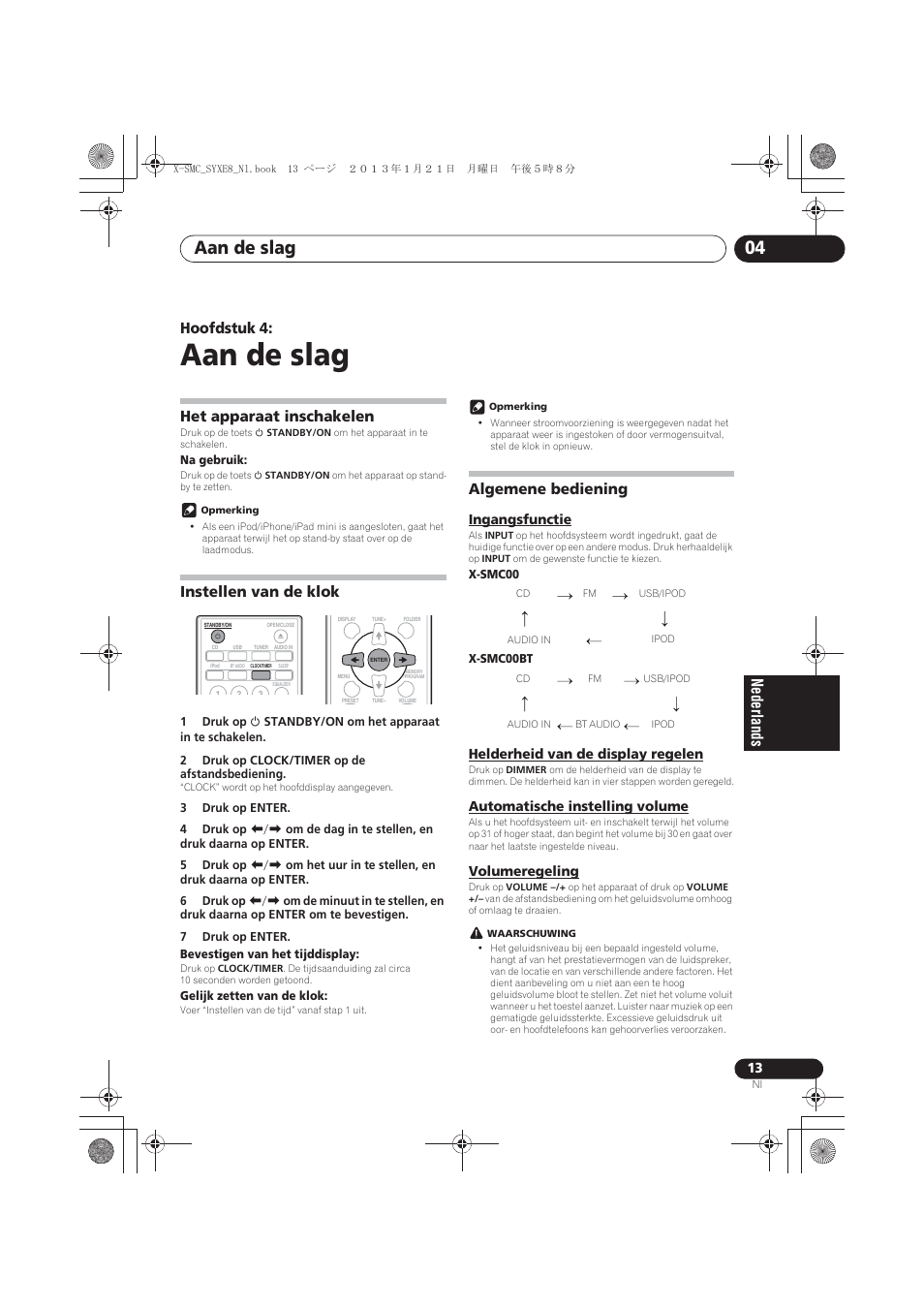 04 aan de slag, Het apparaat inschakelen, Instellen van de klok | Algemene bediening, Ingangsfunctie, Helderheid van de display regelen, Automatische instelling volume, Volumeregeling, Aan de slag, Aan de slag 04 | Pioneer X-SMC00 User Manual | Page 157 / 256