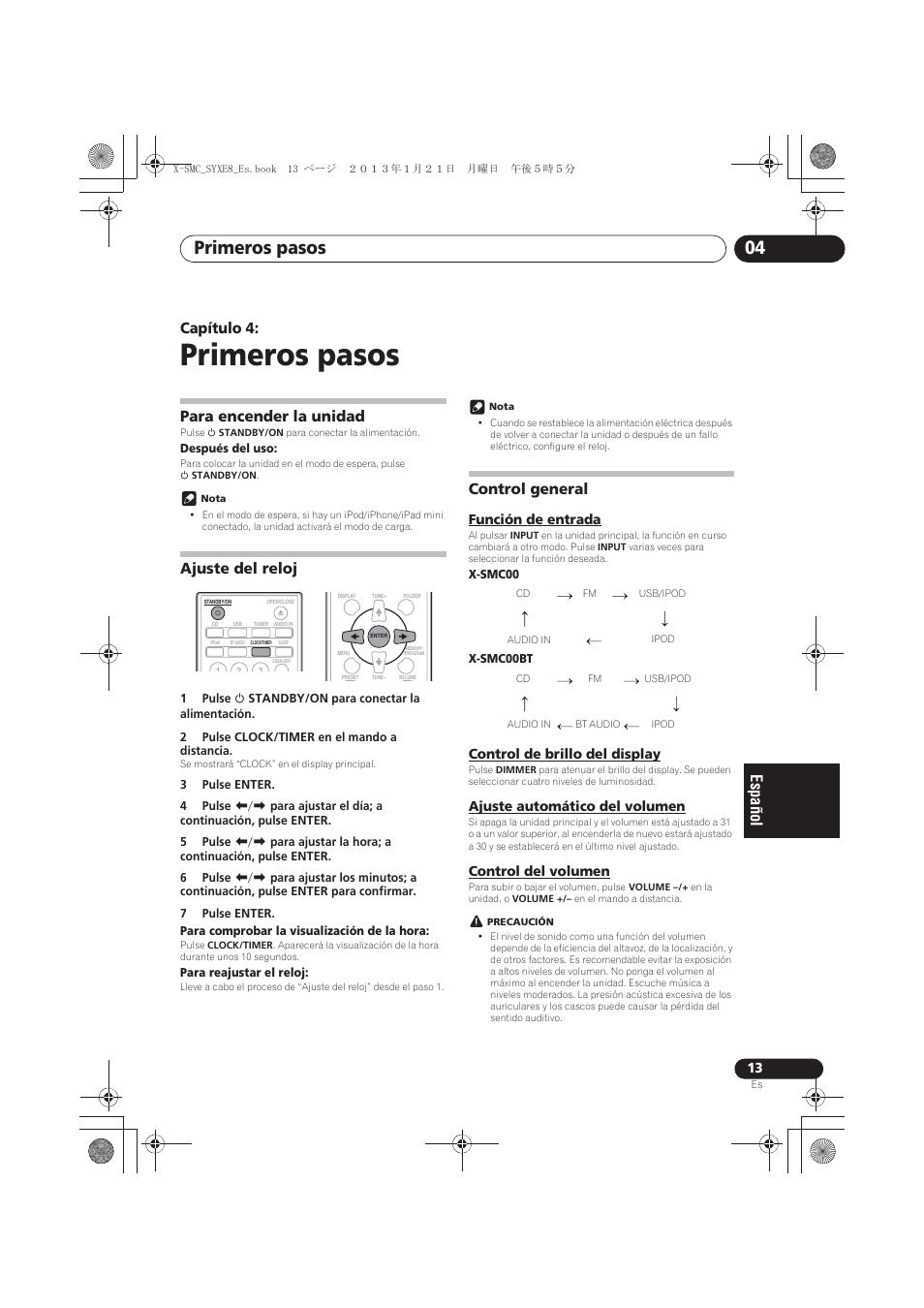 04 primeros pasos, Para encender la unidad, Ajuste del reloj | Control general, Función de entrada, Control de brillo del display, Ajuste automático del volumen, Control del volumen, Primeros pasos, Primeros pasos 04 | Pioneer X-SMC00 User Manual | Page 193 / 256