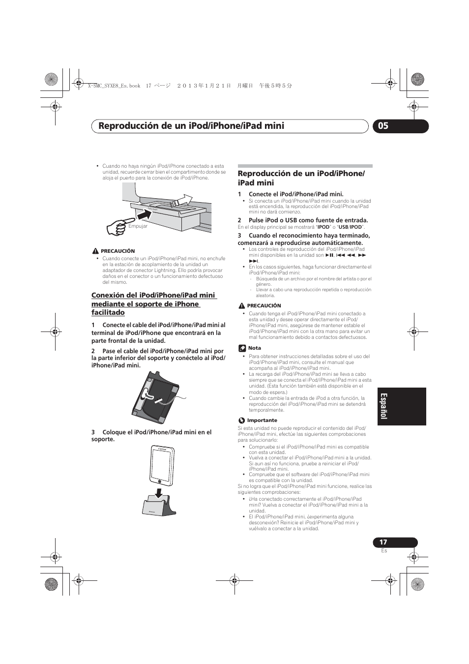 De iphone facilitado, Reproducción de un ipod/iphone/ipad mini, Reproducción de un ipod/iphone/ipad mini 05 | Reproducción de un ipod/iphone/ ipad mini | Pioneer X-SMC00 User Manual | Page 197 / 256