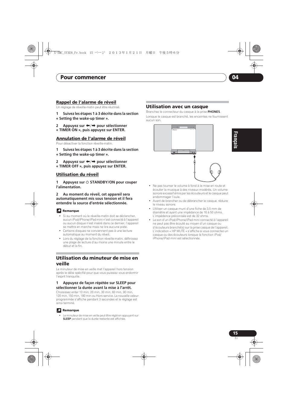 Rappel de l’alarme de réveil, Annulation de l’alarme de réveil, Utilisation du réveil | Utilisation du minuteur de mise en veille, Utilisation avec un casque, Pour commencer 04 | Pioneer X-SMC00 User Manual | Page 51 / 256