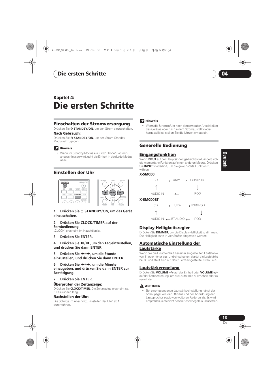 04 die ersten schritte, Einschalten der stromversorgung, Einstellen der uhr | Generelle bedienung, Eingangsfunktion, Display-helligkeitsregler, Automatische einstellung der lautstärke, Lautstärkeregelung, Die ersten schritte, Die ersten schritte 04 | Pioneer X-SMC00 User Manual | Page 85 / 256