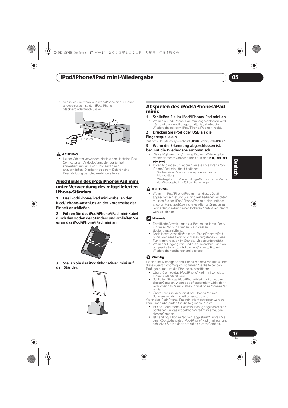 Anschließen des ipod/iphone/ipad mini unter, Verwendung des mitgelieferten iphone-ständers, Abspielen des ipods/iphones/ipad minis | Ipod/iphone/ipad mini-wiedergabe 05 | Pioneer X-SMC00 User Manual | Page 89 / 256